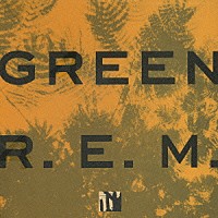 R.E.M.『グリーン』