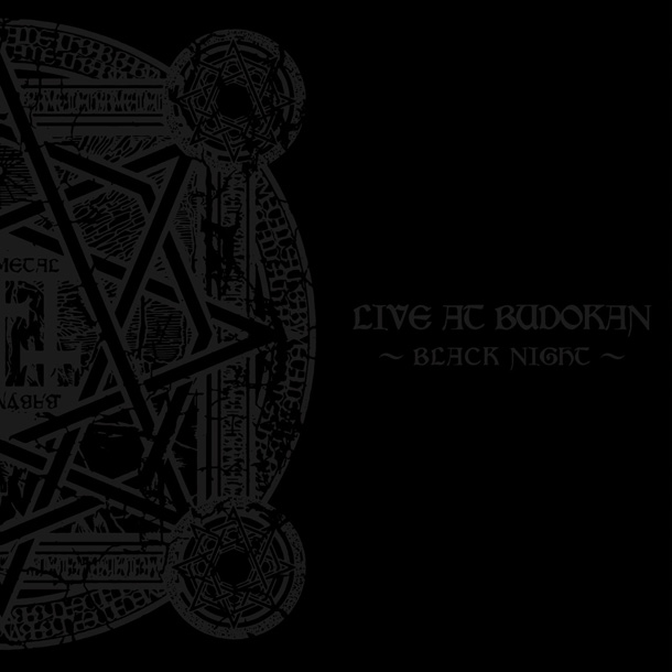 「ライブCD『LIVE AT BUDOKAN ～BLACK NIGHT～』
※ライブ映像作品『LIVE AT BUDOKAN “BUDO-CAN” LIMITED BOX』に同封」5枚目/5