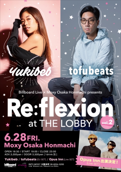 「tofubeats、Yukibebに加え、新たにOpus Innの出演 大阪・本町のMoxy　HOTELSにて開催される 【Re:flexion at THE LOBBY】Vo.2」1枚目/7