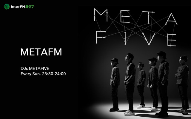 「METAFIVEによる新ラジオ番組『METAFM』7月スタート、新曲制作秘話など語る」1枚目/1