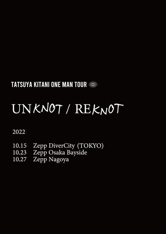 「【キタニタツヤ One Man Tour “UNKNOT / REKNOT”】」2枚目/3