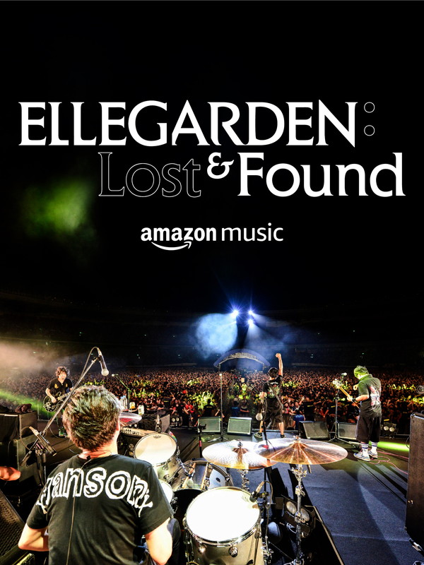 ＥＬＬＥＧＡＲＤＥＮ「ドキュメンタリー映画『ELLEGARDEN : Lost &amp; Found』」2枚目/3