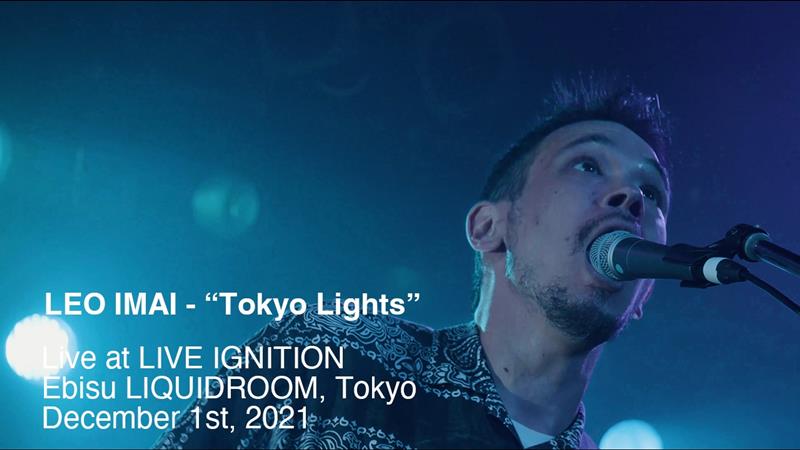 LEO今井、最新EPよりライブ音源「Tokyo Lights」映像公開 | Daily News