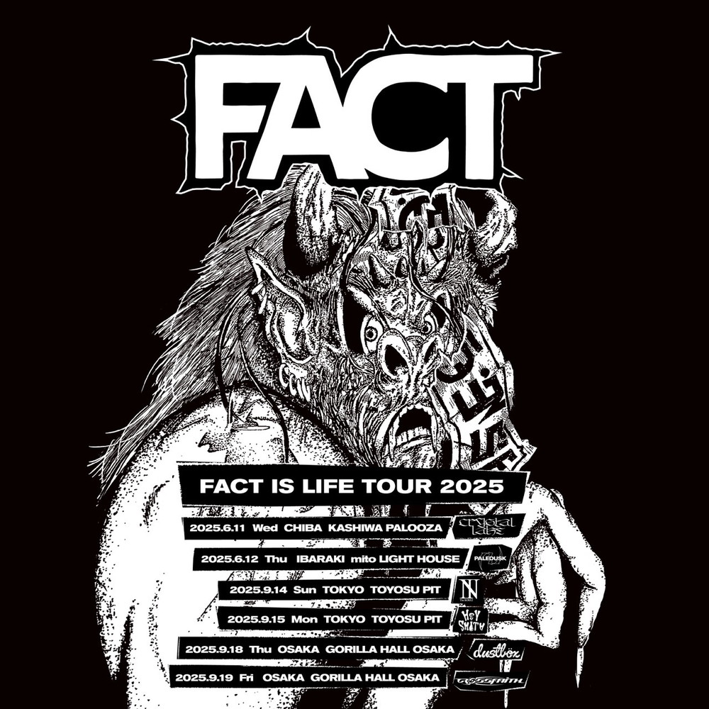 FACT、6月から開催の【FACT IS LIFE TOUR 2025】全箇所対バン発表