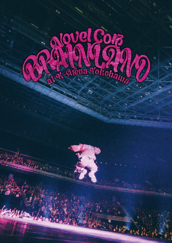 「Novel Core LIVE Blu-ray『“BRAIN LAND” at K-Arena Yokohama』初回生産限定盤」2枚目/4