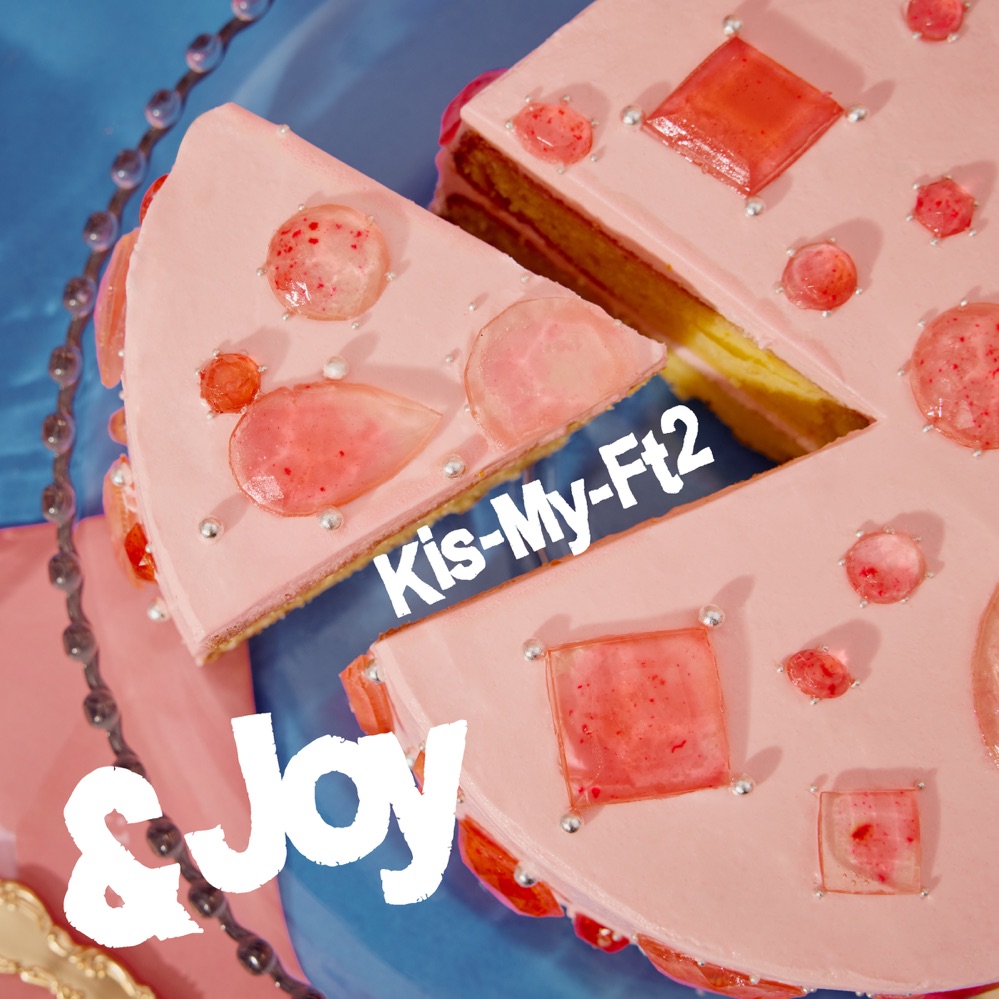 先ヨミ・デジタル】Kis-My-Ft2「&Joy」DLソング首位走行中、自身初の