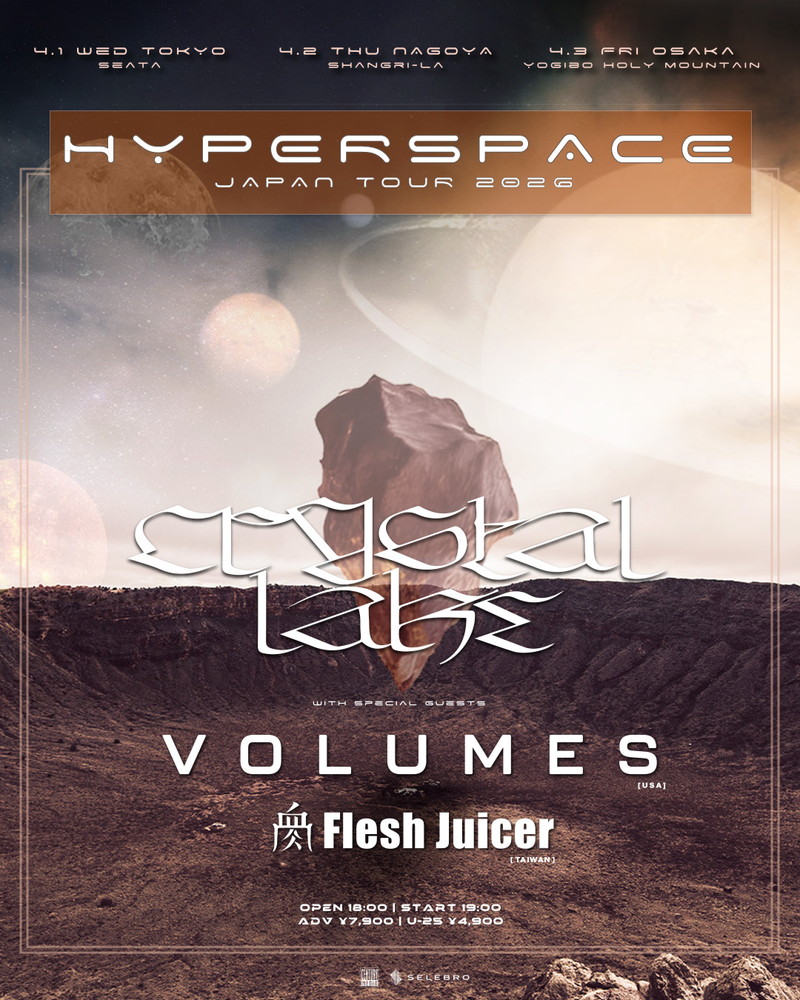 Crystal Lake、アメリカよりVolumes、台湾よりFlesh Juicerを迎え