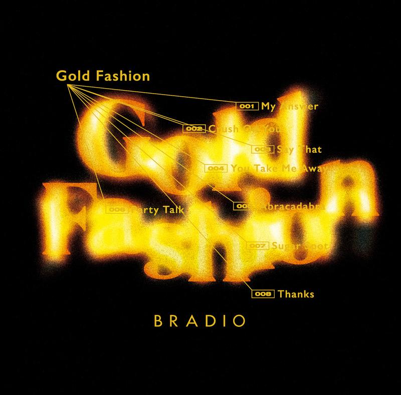 BRADIO、未発表音源AL『Gold Fashion』アートワーク公開 | Daily News