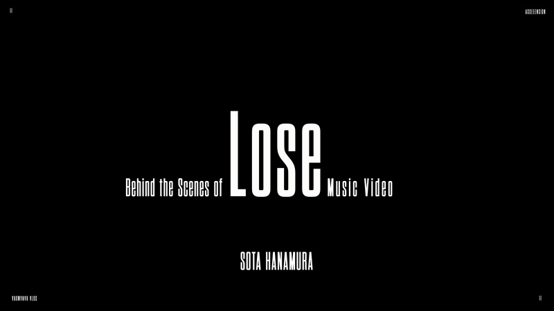 SOTA HANAMURA（Da-iCE・花村想太）、インタビューも交えた「Lose」MV