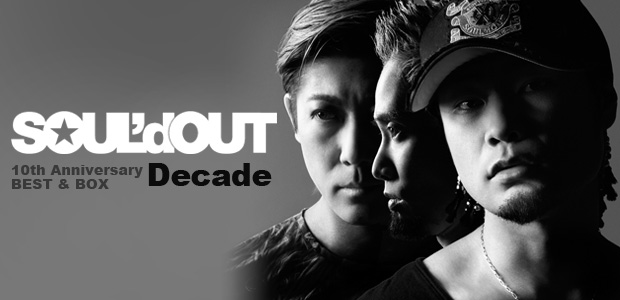 SOUL'd OUT 『Decade』インタビュー | Special | Billboard JAPAN