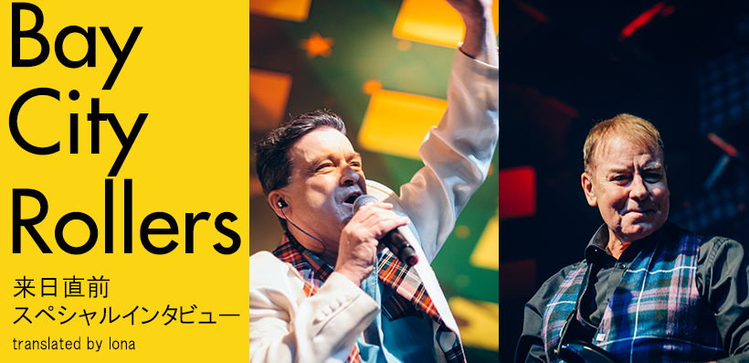 Bay City Rollers来日直前インタビュー | Special | Billboard JAPAN