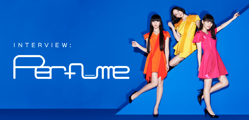 Perfume 【COSMIC EXPLORER】インタビュー | Special | Billboard JAPAN