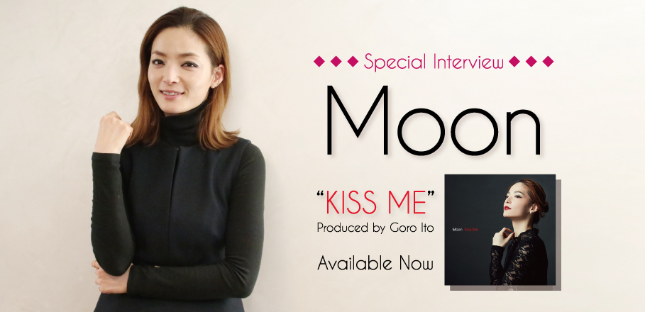 Moon ソロ・デビュー・アルバム『Kiss Me』リリースインタビュー