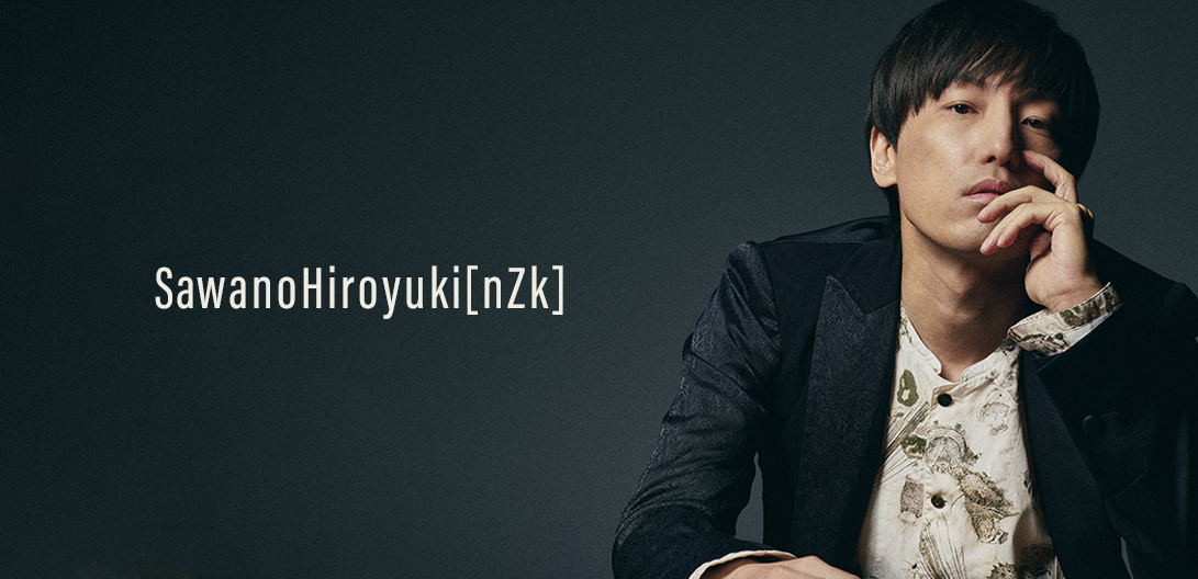インタビュー＞SawanoHiroyuki[nZk]、大型タイアップで初の海外