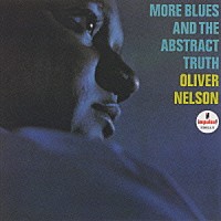 オリヴァー・ネルソン「 続ブルースの真実」