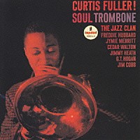 カーティス・フラー「 ソウル・トロンボーン」