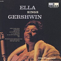 エラ・フィッツジェラルド「 エラ・シングス・ガーシュウィン」