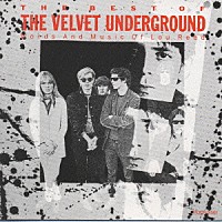 ザ・ヴェルヴェット・アンダーグラウンド「 ベスト・オブ・ヴェルヴェット・アンダーグランド」