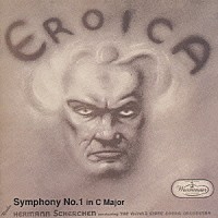 ヘルマン・シェルヘン「 ベートーヴェン：交響曲第３番変ホ長調Ｏｐ．５５「英雄」交響曲第１番ハ長調Ｏｐ．２１」
