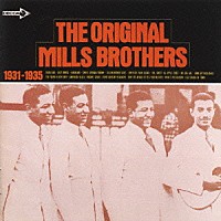ザ・ミルス・ブラザーズ「 オリジナル・ミルス・ブラザース」