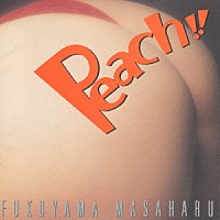 福山雅治「 Ｐｅａｃｈ！！／Ｈｅａｒｔ　ｏｆ　Ｘｍａｓ」