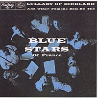 ザ・ブルー・スターズ「 ララバイ・オブ・バ－ドランド」