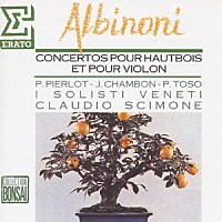 クラウディオ・シモーネ「 アルビノーニ：協奏曲名曲集」