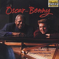 オスカー・ピーターソン ベニー・グリーン「 オスカ－＆ベニ－」