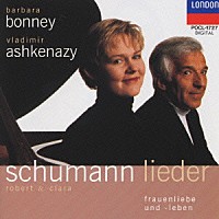 バーバラ・ボニー「 ロベルト＆クララ・シューマン：歌曲集」