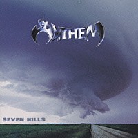 ＡＮＴＨＥＭ「 セヴン・ヒルズ」