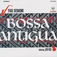 ポール・デスモンド「 ボッサ・アンティグア」