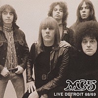 ＭＣ５「 ライヴ・デトロイト６８／６９」
