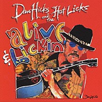 ダン・ヒックス＆ザ・ホット・リックス「 アライヴ＆リッキン」