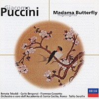 トゥリオ・セラフィン「 プッチーニ：歌劇≪蝶々夫人≫（抜粋）」