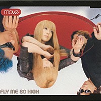 ｍｏｖｅ「 ＦＬＹ　ＭＥ　ＳＯ　ＨＩＧＨ」