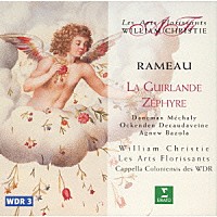 ウィリアム・クリスティ「 ラモー：「ゼフィール」「花飾り」」