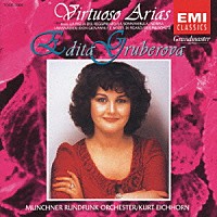 エディタ・グルベローヴァ「 ヴィルトゥーゾ・アリア集」