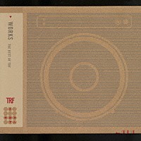ＴＲＦ「 ワークス　－ザ・ベスト・オブ・ＴＲＦ－」
