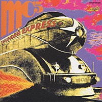 ＭＣ５「 サンダー・エクスプレス」
