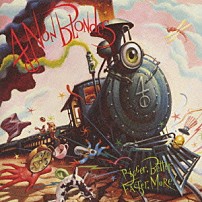 ４ノン・ブロンズ 「ビガー、ベター、ファスター、モア！」