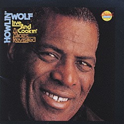 ハウリン・ウルフ「ライヴ・アンド・クッキン」