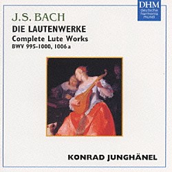 コンラート・ユングヘーネル「＜オーセンティック＞バッハ：リュート作品全集」