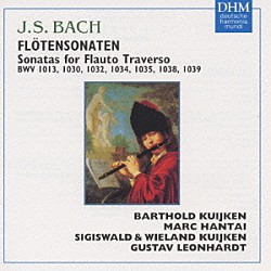 バルトルド・クイケン グスタフ・レオンハルト「＜オーセンティック＞フルート・ソナタ全集」