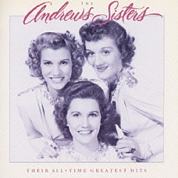 ジ・アンドリュース・シスターズ「オールタイム・グレイテスト・ヒッツ」