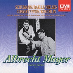 アルブレヒト・マイヤー マルクス・ベッカー「オーボエ名曲集」