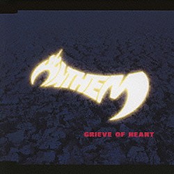 ＡＮＴＨＥＭ「グリーヴ・オブ・ハート」