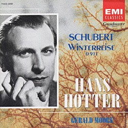 ハンス・ホッター ジェラルド・ムーア「シューベルト：歌曲集「冬の旅」」