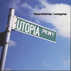 ファウンテインズ・オブ・ウェイン「ユートピア・パークウェイ」