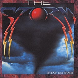 ザ・ストーム「アイ・オブ・ザ・ストーム」