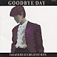 来生たかお「Ｇｏｏｄｂｙｅ　Ｄａｙ　ＴＡＫＡＯ　ＫＩＳＵＧＩ　ＧＲＥＡＴＥＳＴ　ＨＩＴＳ」